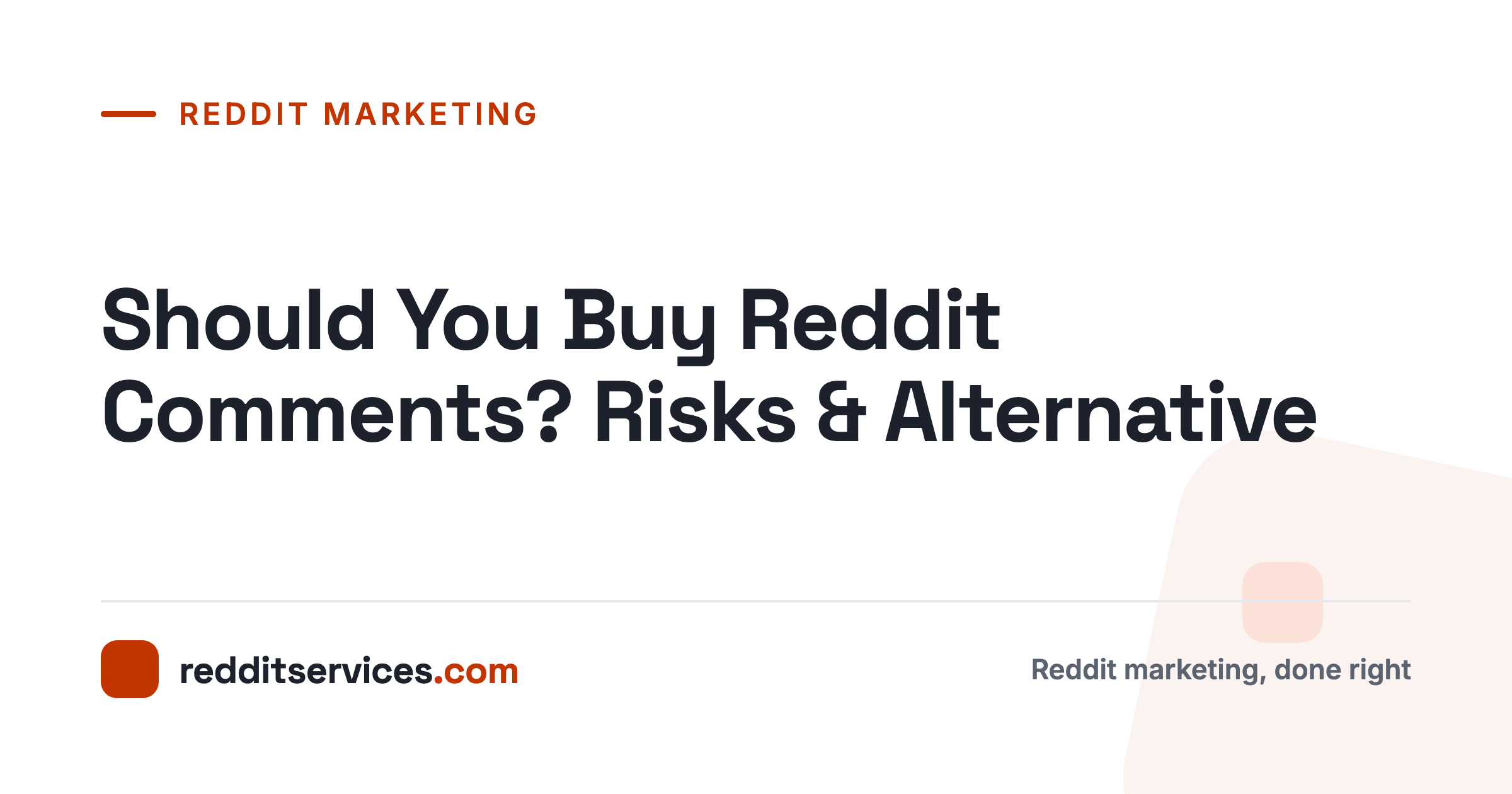 Should You Buy Reddit Comments? Risks & Alternative