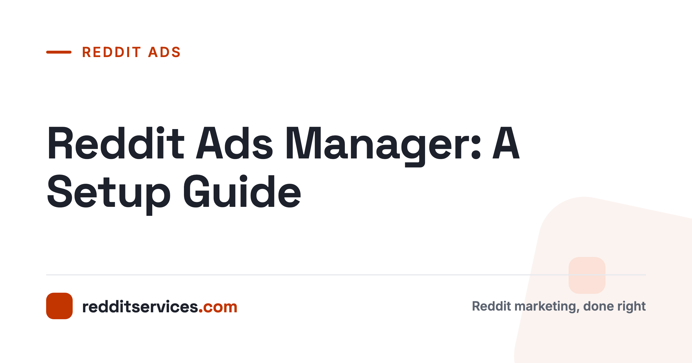 Reddit Ads Manager: A Setup Guide