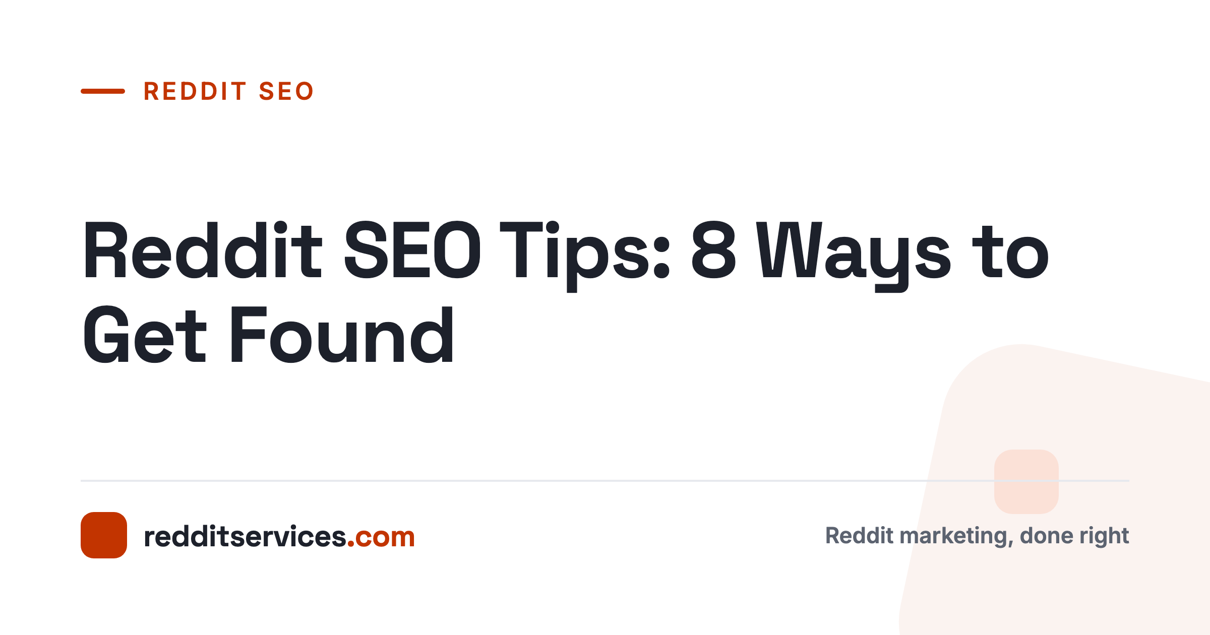 Reddit SEO Tips: 8 Ways to Get Found